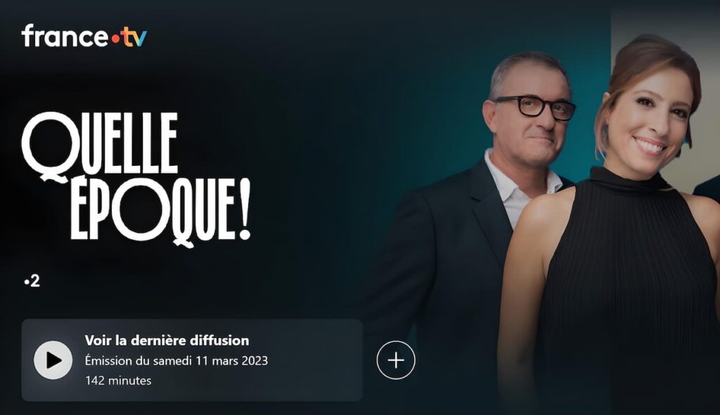 Quelle époque, émission du 11 mars