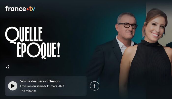 Quelle époque, émission du 11 mars