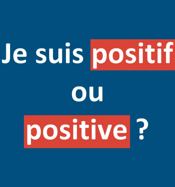 Je suis positif